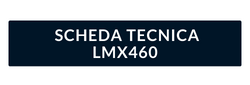 Scheda tecnica LMX460